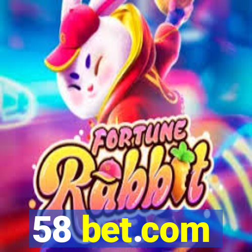 58 bet.com